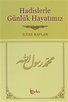 Hadislerle Gnlk Hayatmz (2. Hamur) Beka Yaynlar