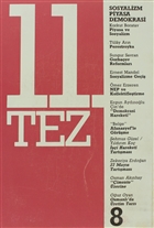 11. Tez Kitap Dizisi Say: 8 - Sosyalizm Piyasa Demokrasi Belge Yaynlar