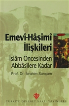 Emevi-Haimi likileri Trkiye Diyanet Vakf Yaynlar