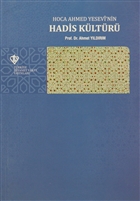 Hoca Ahmed Yesevi`nin Hadis Kltr Trkiye Diyanet Vakf Yaynlar