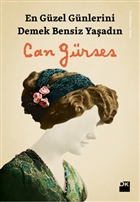 En Gzel Gnlerini Demek Bensiz Yaadn Doan Kitap