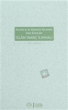 slam nan lmihali Kur-an`n ve Kainatn Dilinden man Esaslar Diyanet leri Bakanl
