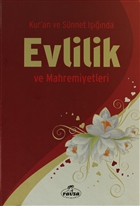 Kur`an ve Snnet Inda Evlilik ve Mahremiyetleri (Ciltli Kk Boy) Ravza Yaynlar