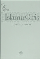slam`a Giri - Evrensel Mesajlar Diyanet leri Bakanl
