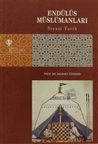 Endls Mslmanlar - Siyasi Tarih Trkiye Diyanet Vakf Yaynlar