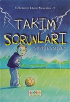 Takm Sorunlar Erdem ocuk