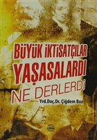 Byk ktisatlar Yaasalard Ne Derlerdi  Mhr Kitapl