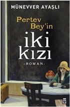 Pertev Bey`in ki Kz Tima Yaynlar