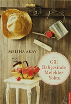 Gl Bahesinde Melekler Yoktu Destek Yaynlar