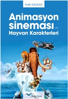 Animasyon Sinemas ve Hayvan Karakterleri Bakayerler Yaynlar