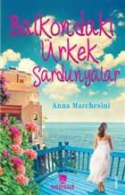 Balkondaki rkek Sardunyalar Sonsuz Kitap Yaynlar