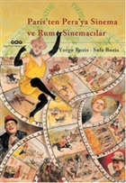 Paris`ten Pera`ya Sinema ve Rum Sinemaclar  Yap Kredi Yaynlar