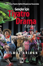 Genler in Tiyatro ve Drama Eitimi Pozitif Yaynlar