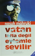 Vatan Lafla Deil Eylemle Sevilir Akut Yaynlar