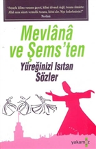 Mevlana ve ems`ten Yreinizi Istan Szler Yakamoz Yaynevi