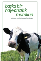 Baka Bir Hayvanclk Mmkn Yeni nsan Yaynlar