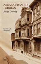 Aksaray`dan Bir Perihan thaki Yaynlar