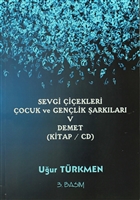 Sevgi iekleri ocuk ve Genlik arklar 5 Demet Kocatepe Akademik Yaynevi