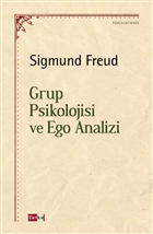 Grup Psikolojisi ve Ego Analizi Tutku Yaynevi