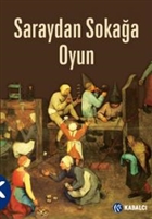 Saraydan Sokaa Oyun Kabalc Yaynevi