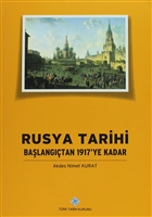 Rusya Tarihi : Balangtan 1917`ye Kadar Trk Tarih Kurumu Yaynlar