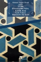 Trk Folklorunda Kesik Ba Dergah Yaynlar