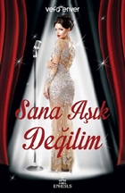 Sana Ak Deilim Ephesus Yaynlar