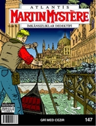 Martin Mystere mkanszlklar Dedektifi Say: 147 Atlantis Gri Med Cezir Lal Kitap