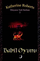 Dnyann Yedi Harikas 2 : Babil Oyunu Laika Yaynclk
