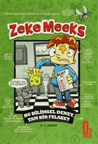 Zeke Meeks Bu Bilimsel Deney Tam Bir Felakat O2 Yaynclk