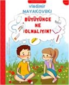 Byynce Ne Olmalym? Aylak Adam Kltr Sanat Yaynclk