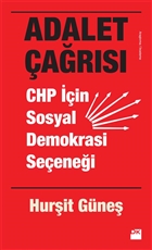 Adalet Çağrısı - CHP İçin Sosyal Demokrasi Seçeneği Doğan Kitap