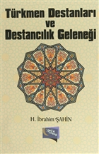 Trkmen Destanlar ve Destanclk Gelenei Gece Kitapl