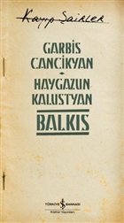 Haygazun Kalustyan - Balkıs İş Bankası Kültür Yayınları