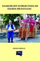 Balkesir Ky Seyirlik Oyunlar zerine Bir nceleme Gece Kitapl