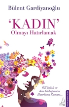 Kadn Olmay Hatrlamak Destek Yaynlar