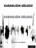 Karanln Glgesi kinci Adam Yaynlar