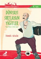 Dnyay Srtlayan Yiitler - anakkale`nin Kahramanlar 2 Erdem ocuk
