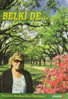 Belki de... Phoenix Yaynevi