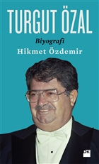 Turgut Özal - Biyografi Doğan Kitap