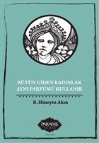 Btn Giden Kadnlar Ayn Parfm Kullanr Parafiks Yaynevi