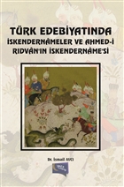 Trk Edebiyatnda skendernameler ve Ahmed-i Rdvan`n skendername`si Gece Kitapl