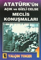 Atatrk`n Ak ve Gizli Celse Meclis Konumalar (4 Cilt Takm) Toker Yaynlar