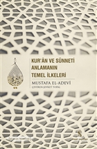 Kur`an ve Snneti Anlamann Temel lkeleri nsan Yaynlar