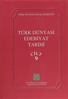 Trk Dnyas Edebiyat Tarihi Cilt: 9 Atatrk Kltr Merkezi Yaynlar