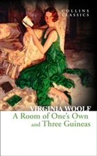 A Room of One`s Owen and Three Guineas HarperCollins Publishers