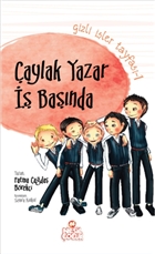Gizli ler Tayfas 1 - aylak Yazar  Banda Nesil ocuk Yaynlar