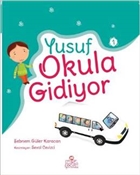 Yusuf Okula Gidiyor Nesil ocuk Yaynlar