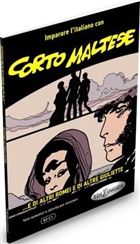 Corto Maltese - ...E Di Altri Romei E Di Altre Giuliette (B2 - C1) Edilingua