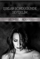 Iklar Sndnde Sevielim kinci Adam Yaynlar